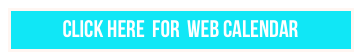 Click Here  for  WEB CALENDAR  